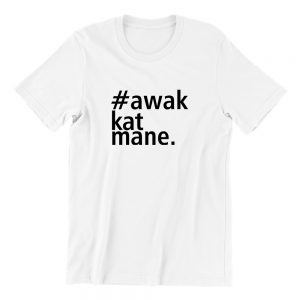 AwakKatMane-white-short-sleeve-womens-funny-singapore-teeshrt