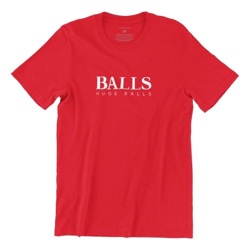 Balls-huge-balls-red-crew-neck-unisex-tshirt-singapore-brand-parody-vinyl-streetwear-apparel-designer.jpg