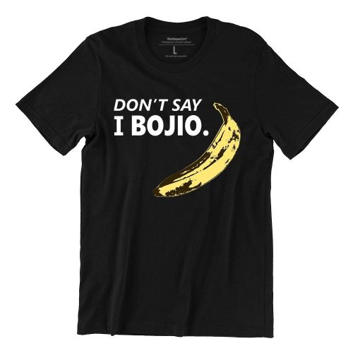 Dont-Say-I-Bojio-black-womens-tshirt-hokkien-casualwear-singapore-singlish-online-vinyl-print-shop.jpg