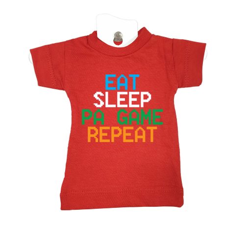 Eat Sleep PA Game red mini t shirt home furniture decoration