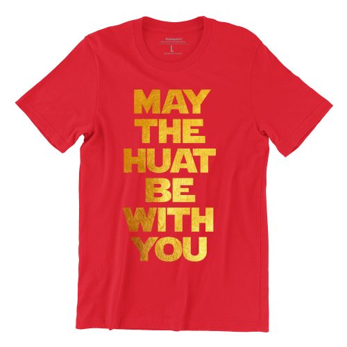 May-The-Huat-Be-With-You-gold-red-adult-hokkien-teeshirt-singapore-clothing.jpg
