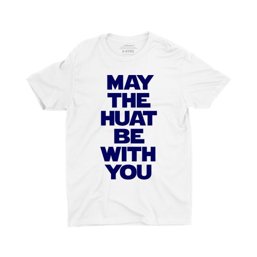 May-The-Huat-Be-With-You-unisex-children-singapore-white-tshirt-for-boys-and-girls-1.jpg