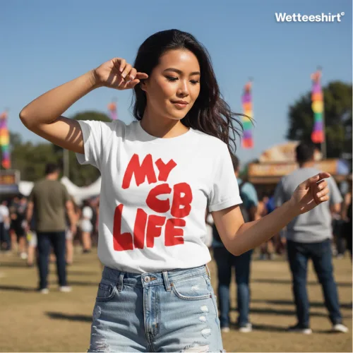 Unisex white short sleeve T-shirt with large red “MY CB LIFE” text, bold Singapore streetwear by Wet Tee Shirt®