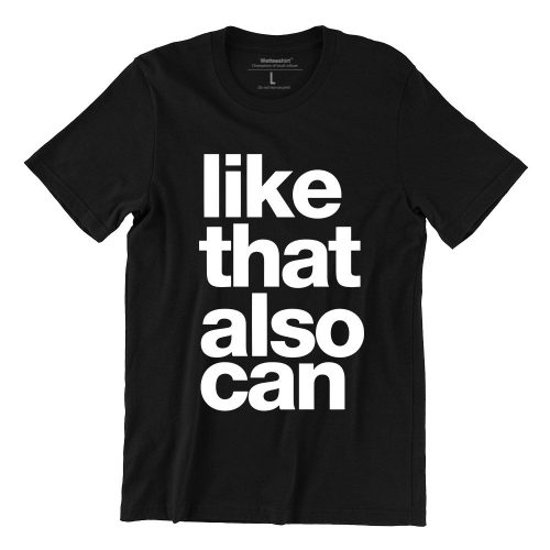 Like That Also Can Short Sleeve T-shirt - Image 2