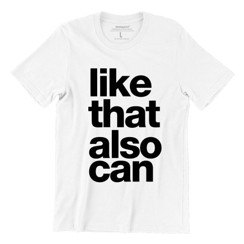 like-that-also-can-white-womens-tshirt-singapore-funny-hokkien-streetwear-1.jpg