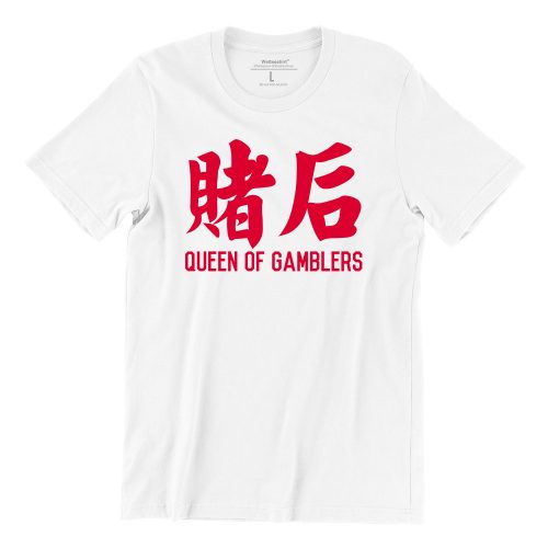 queen-of-gamblers-white-tshirt-singapore-funny-singlish-hokkien-clothing-label-1.jpg
