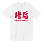 queen-of-gamblers-white-tshirt-singapore-funny-singlish-hokkien-clothing-label.jpg