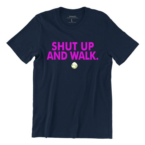 shut-up-and-walk-pink-on-navy-blue-tshirt-singapore-funny-singlish-hokkien-clothing-label.jpg