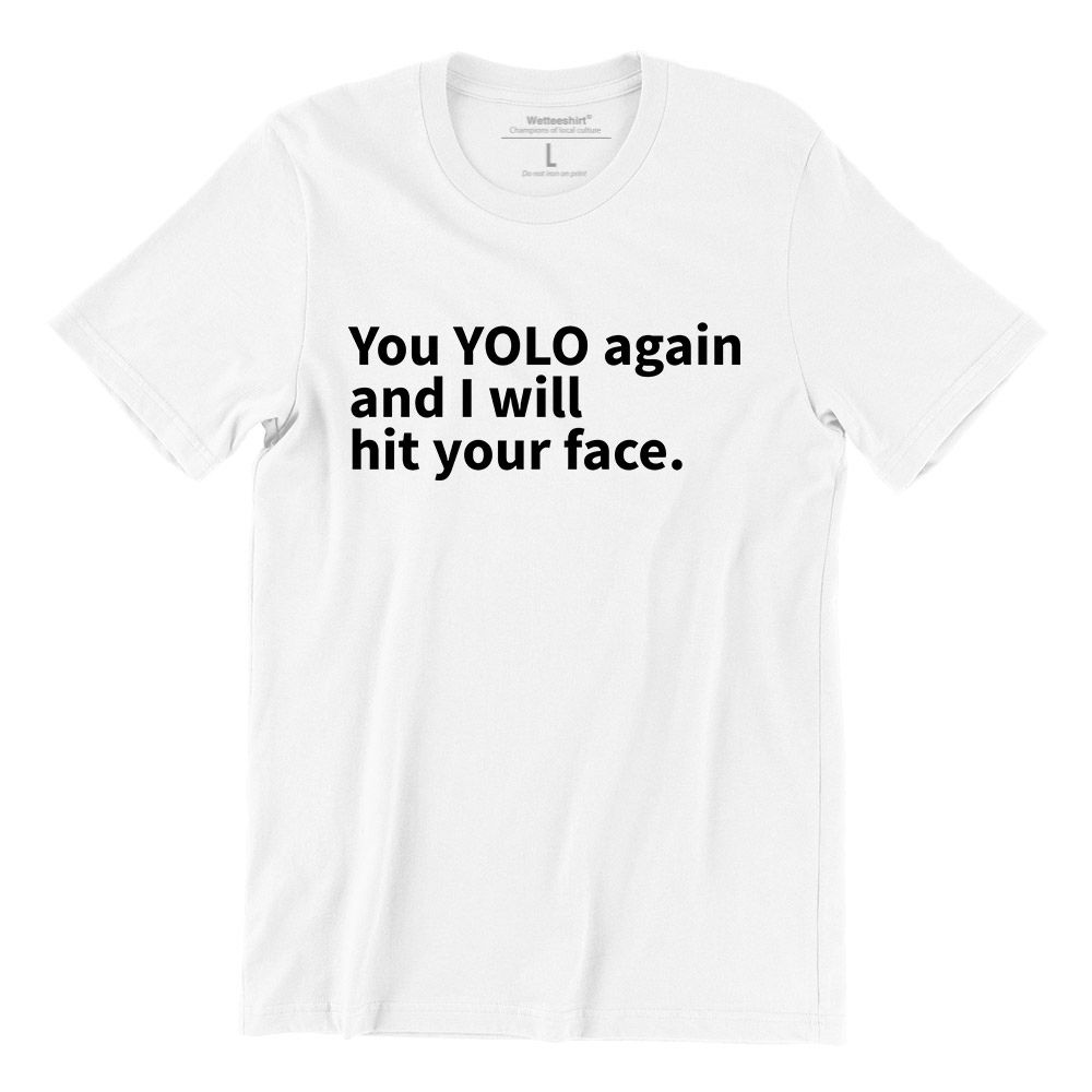 YOLO Short Sleeve T-shirt - Wet Tee Shirt